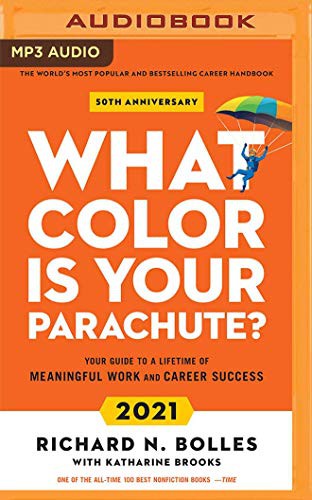 What Color Is Your Parachute? 2021 - Book Summary