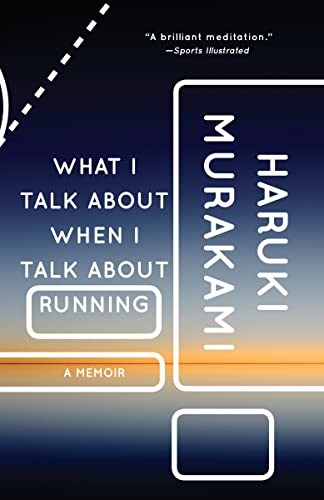 What I Talk About When I Talk About Running - Book Summary