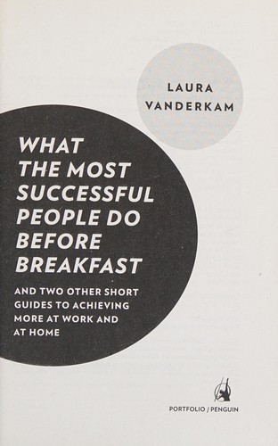 What the Most Successful People Do Before Breakfast - Book Summary