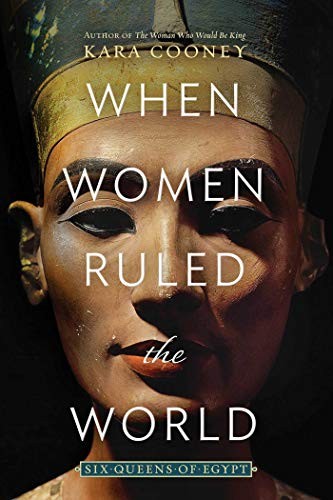 When Women Ruled the World - Book Summary