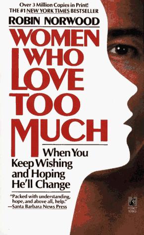 Women Who Love Too Much - Book Summary