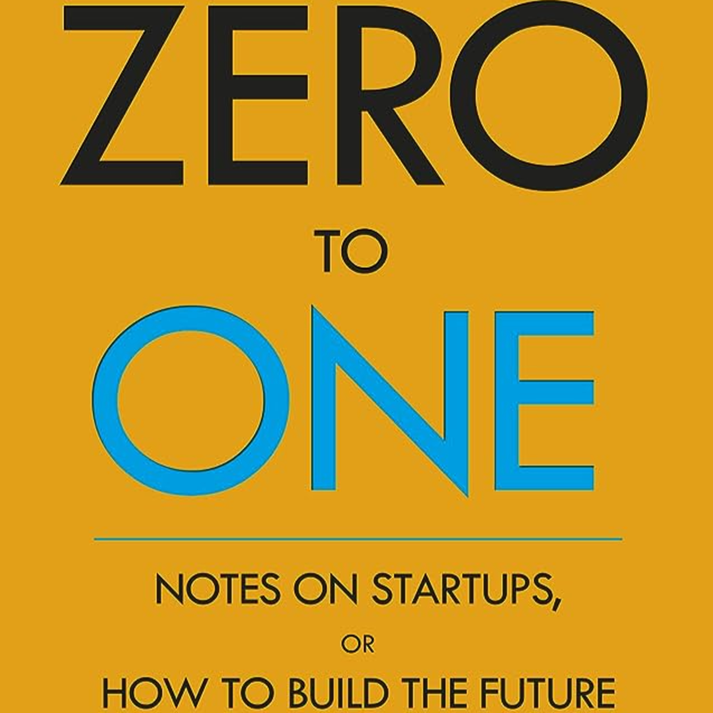 Zero to One - Book Summary