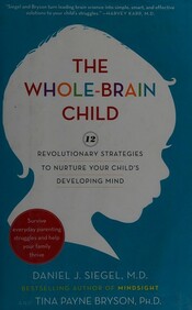 The Whole-Brain Child - Audiobook Summary